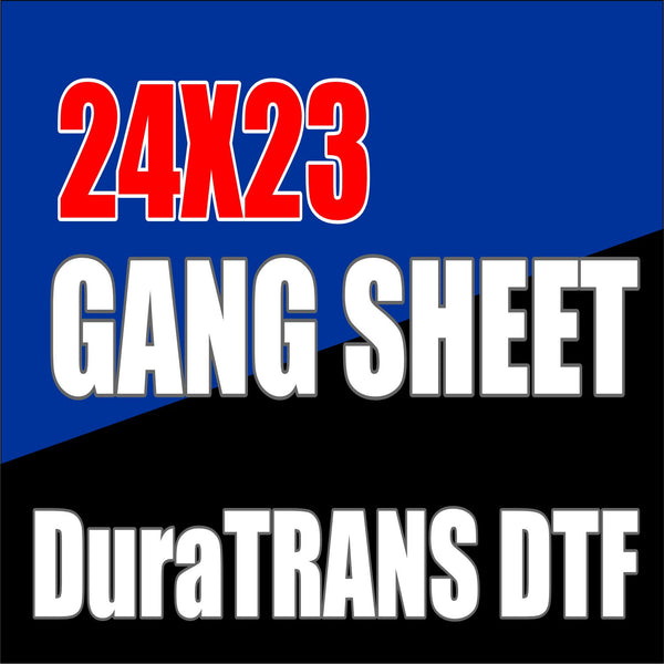 24x23 GANG SHEETS